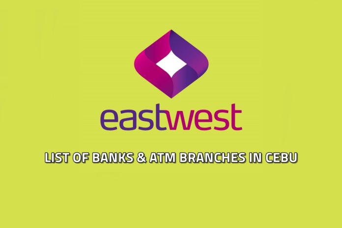 eastwest bank branches in cebu