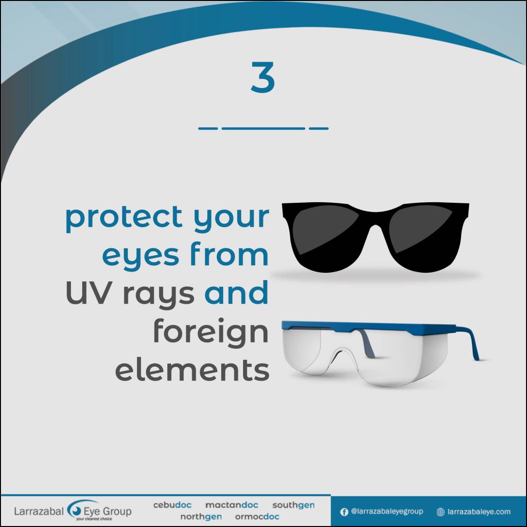 Protect your eyes from UV rays and foreign elements